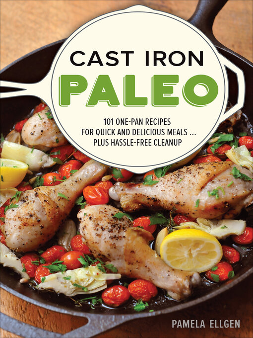 Title details for Cast Iron Paleo by Pamela Ellgen - Available